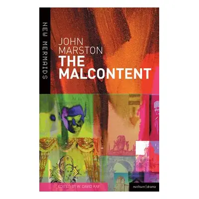 "The Malcontent" - "" ("Marston John")