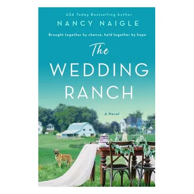 "The Wedding Ranch" - "" ("Naigle Nancy")