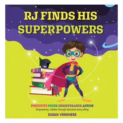 "Rj Finds His Superpowers" - "" ("Verghese Susan")