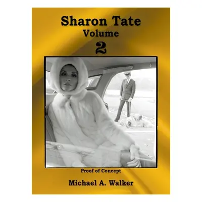 "Sharon Tate Volume 2" - "" ("Walker Michael A.")