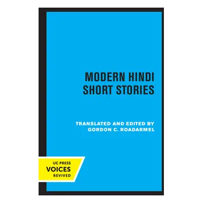 "Modern Hindi Short Stories" - "" ("Roadarmel Gordon C.")