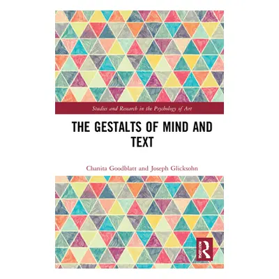 "The Gestalts of Mind and Text" - "" ("Goodblatt Chanita")