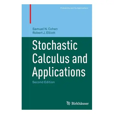 "Stochastic Calculus and Applications" - "" ("Cohen Samuel N.")