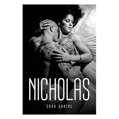 "Nicholas" - "" ("Sara Braine")