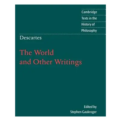 "Descartes: The World and Other Writings" - "" ("Descartes Ren")