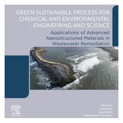 "Green Sustainable Process for Chemical and Environmental Engineering and Science: Applications 