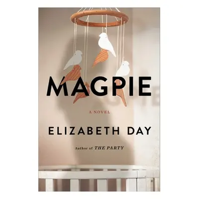 "Magpie" - "" ("Day Elizabeth")