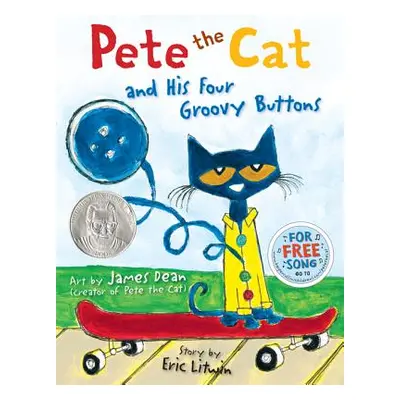 "Pete the Cat and His Four Groovy Buttons" - "" ("Litwin Eric")