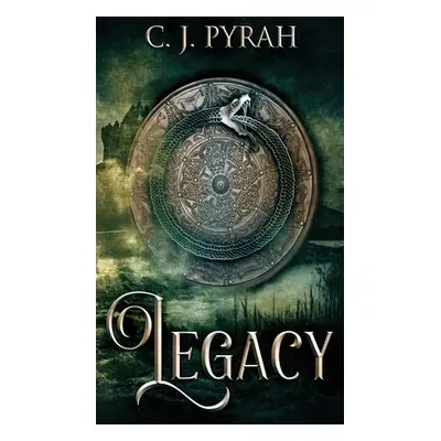 "Legacy" - "" ("Pyrah C. J.")