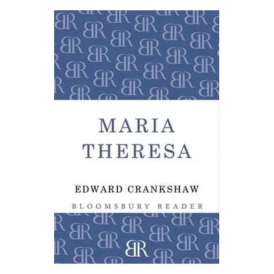 "Maria Theresa" - "" ("Crankshaw Edward")