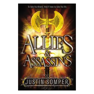 "Allies & Assassins" - "" ("Somper Justin")