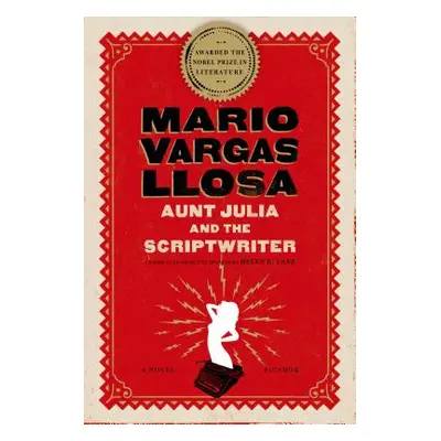 "Aunt Julia and the Scriptwriter" - "" ("Llosa Mario Vargas")