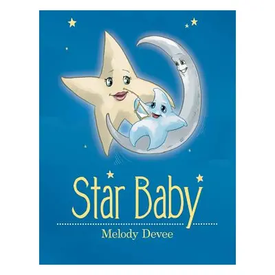 "Star Baby" - "" ("Devee Melody")