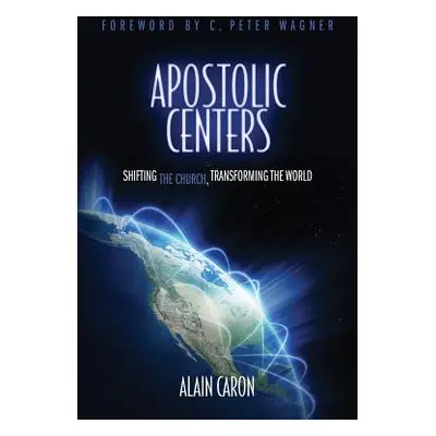 "Apostolic Centers" - "" ("Caron Alain")