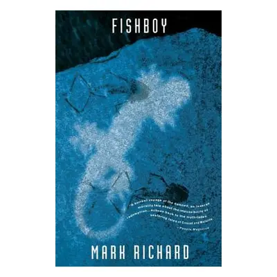 "Fishboy: A Ghost's Story" - "" ("Richard Mark")