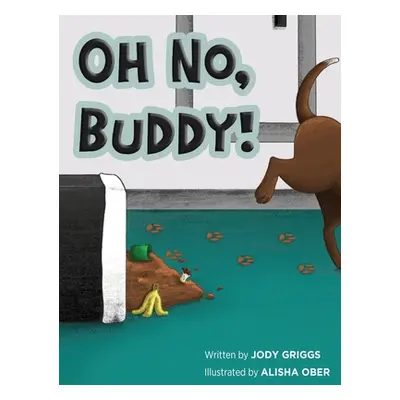 "Oh No Buddy!" - "" ("Griggs Jody")