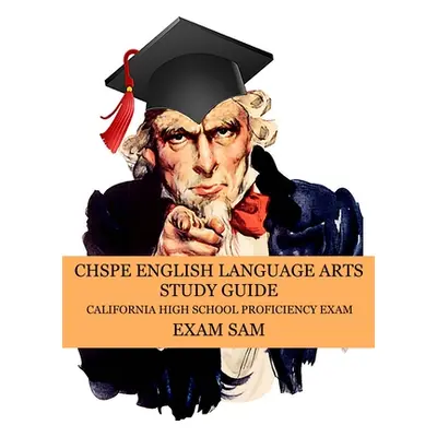 "CHSPE English Language Arts Study Guide: 575 California High School Proficiency Exam Reading, L