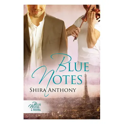 "Blue Notes" - "" ("Anthony Shira")