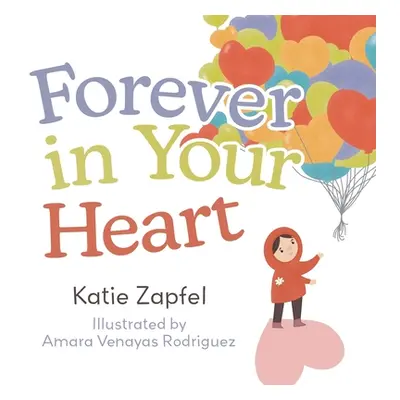 "Forever in Your Heart" - "" ("Zapfel Katie")