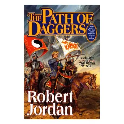 "The Path of Daggers: Book Eight of 'The Wheel of Time'" - "" ("Jordan Robert")