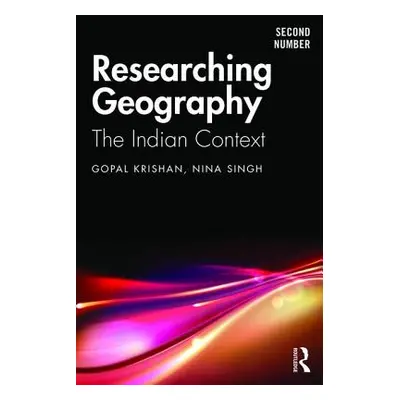 "Researching Geography: The Indian Context" - "" ("Krishan Gopal")