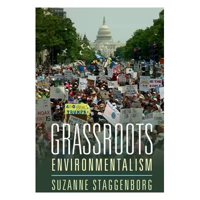 "Grassroots Environmentalism" - "" ("Staggenborg Suzanne")