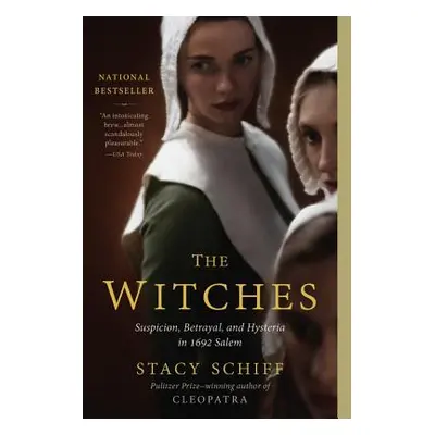 "The Witches: Salem, 1692" - "" ("Schiff Stacy")