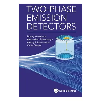 "Two-Phase Emission Detectors" - "" ("Akimov Dmitry Yu")