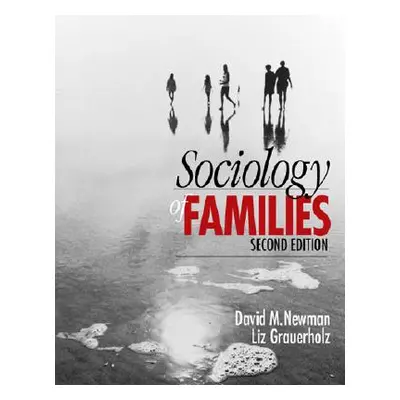 "Sociology of Families" - "" ("Newman David M.")