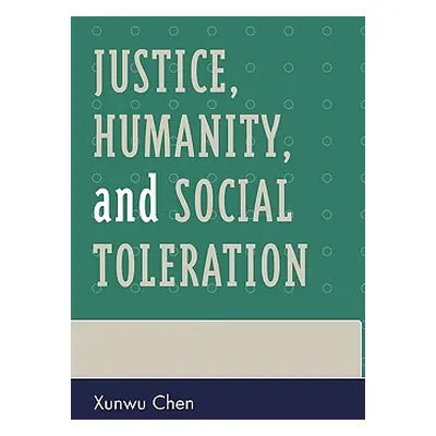 "Justice, Humanity and Social Toleration" - "" ("Chen Xunwu")