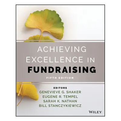 "Achieving Excellence in Fundraising" - "" ("Shaker Genevieve G.")