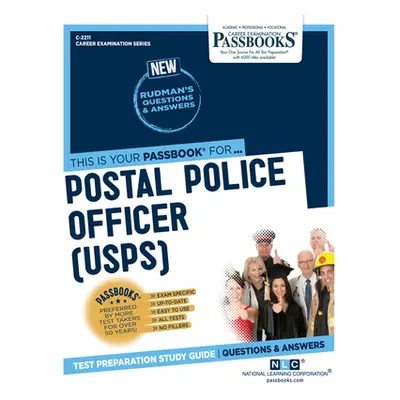 "Postal Police Officer (U.S.P.S.) (C-2211): Passbooks Study Guide" - "" ("Corporation National L