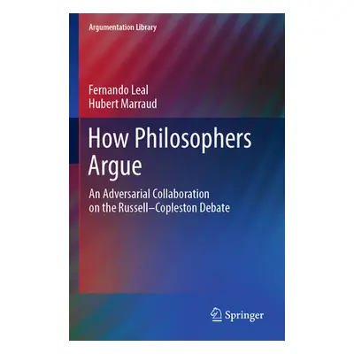 "How Philosophers Argue: An Adversarial Collaboration on the Russell--Copleston Debate" - "" ("L