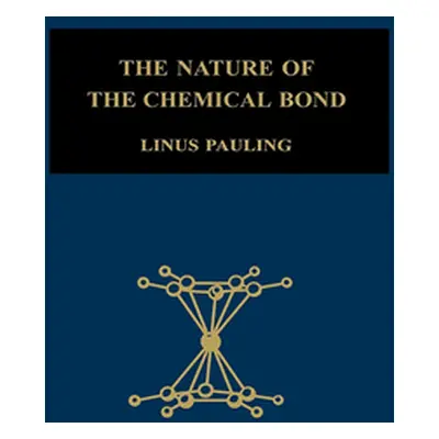 "The Nature of the Chemical Bond: An Introduction to Modern Structural Chemistry" - "" ("Pauling