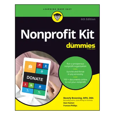 "Nonprofit Kit for Dummies" - "" ("Browning Beverly A.")