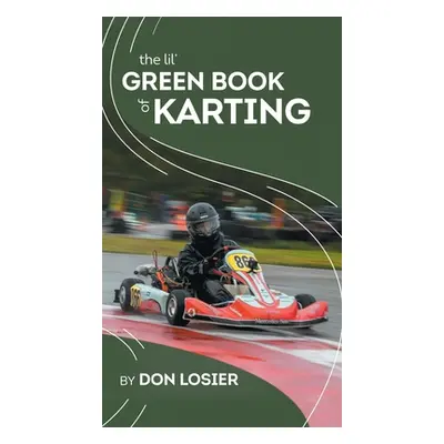 "The Lil' Green Book of Karting" - "" ("Losier Don")