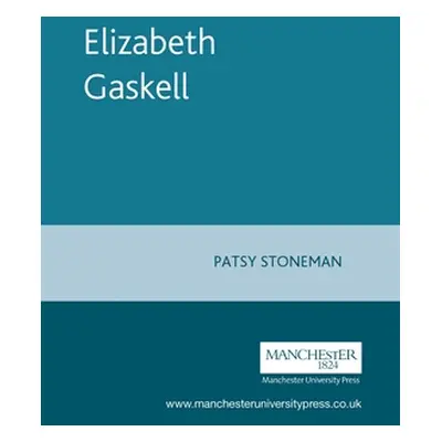 "Elizabeth Gaskell" - "" ("Stoneman Patsy")