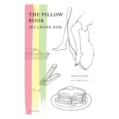 "The Pillow Book: English-Japanese Illustrated Edition マクラノソウシ（日本&" - ""