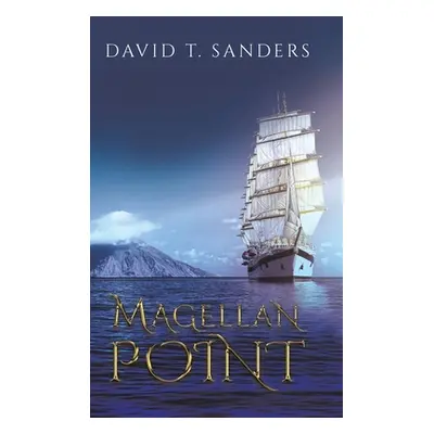 "Magellan Point" - "" ("Sanders David T.")