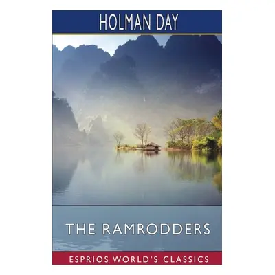 "The Ramrodders (Esprios Classics)" - "" ("Day Holman")