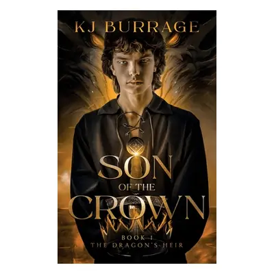 "Son of the Crown" - "" ("Burrage Kj")