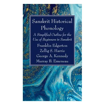 "Sanskrit Historical Phonology" - "" ("Edgerton Franklin")