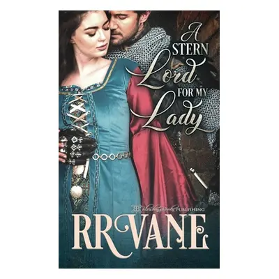 "A Stern Lord for My Lady" - "" ("Vane R. R.")