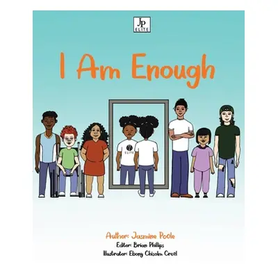 "I Am Enough" - "" ("Poole Jasmine")