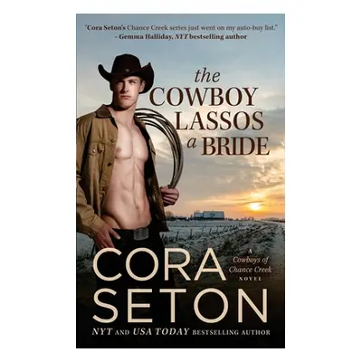 "The Cowboy Lassos a Bride" - "" ("Seton Cora")