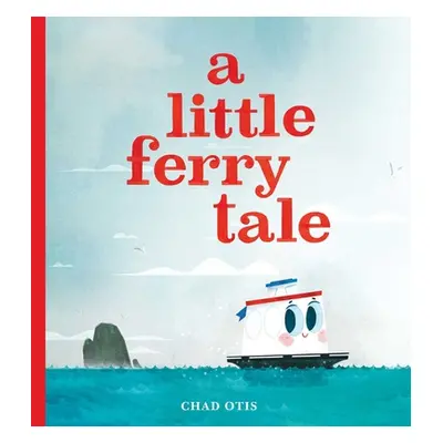 "A Little Ferry Tale" - "" ("Otis Chad")