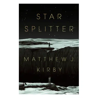 "Star Splitter" - "" ("Kirby Matthew J.")