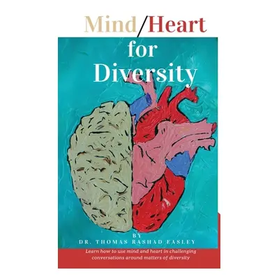 "Mind/Heart for Diversity" - "" ("Easley Thomas Rashad")