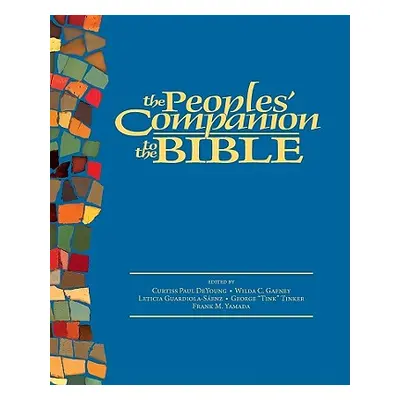 "Peoples' Companion to the Bible" - "" ("DeYoung Curtiss Paul")