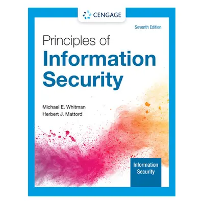 "Principles of Information Security" - "" ("Whitman Michael E.")